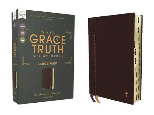 Nasb, the Grace and Truth Study Bible, Large Print, Leathersoft, Maroon, Red Letter, 1995 Text, Thumb Indexed, Comfort Print by R. Albert Mohler Jr