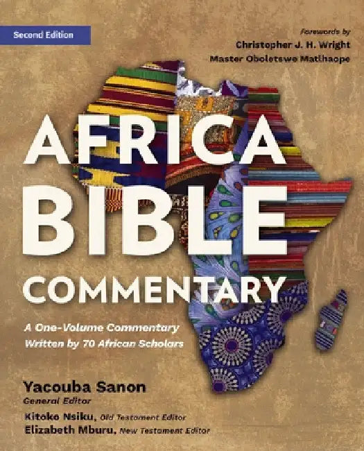 Africa Bible Commentary, Second Edition: A One-Volume Commentary from Over 100 African Scholars by Sanon, Yacouba