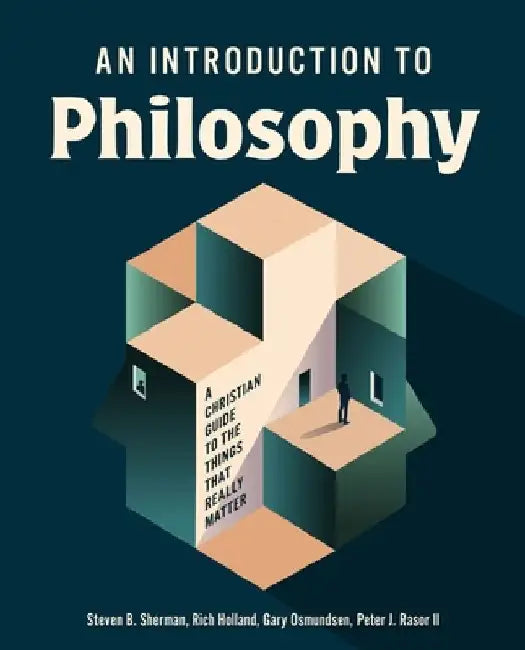 An Introduction to Philosophy by Steven B. Sherman