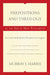 Prepositions and Theology in the Greek New Testament: An Essential Reference Resource for Exegesis by Murray J. Harris