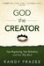 The Story of God the Creator Study Guide: Our Beginning, Our Rebellion, and Our Way Back by Randy Frazee