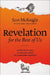 Revelation for the Rest of Us: How the Bible's Last Book Subverts Christian Nationalism, Violence, Slavery, Doomsday Prophets, and More by Scot McKnight