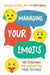 Managing Your Emojis: 100 Devotions for Navigating Your Feelings by Caroline Pignat