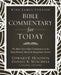 King James Version Bible Commentary for Today: The Most Up-To-Date Commentary on the Time-Honored Text of the King James Version by Ed Hindson