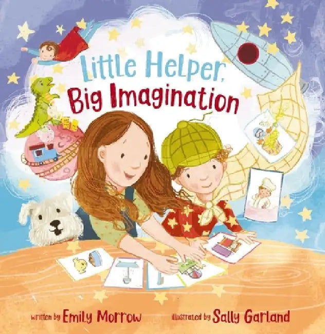 Little Helper, Big Imagination by Emily Morrow
