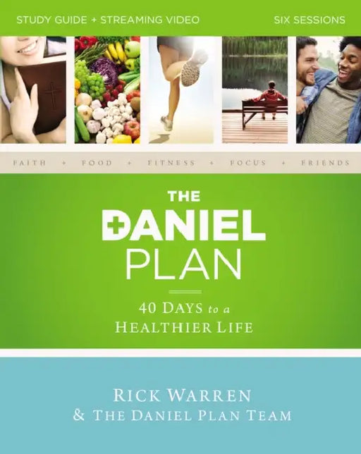 The Daniel Plan Study Guide Plus Streaming Video: 40 Days to a Healthier Life by Rick Warren, Daniel Amen, Mark Hyman