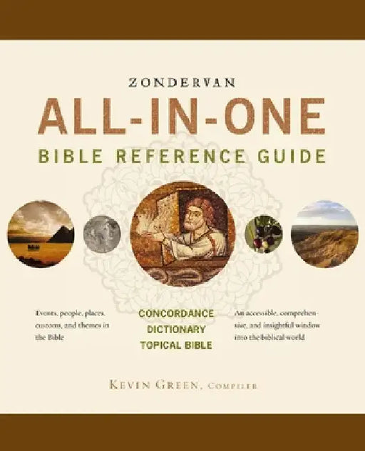 Zondervan All-in-One Bible Reference Guide Softcover by Kevin Green