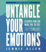 Untangle Your Emotions Bible Study Guide Plus Streaming Video: The Wild Emotions We Feel and a Simple Plan to Heal by Jennie Allen