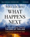 What Happens Next Bible Study Guide Plus Streaming Video: A Traveler's Guide Through the End of This Age by Max Lucado