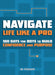 Navigate Life Like a Pro: 100 Days for Boys to Build Confidence and Purpose by Ed Strauss