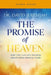 The Promise of Heaven Bible Study Guide: Why You Can Get Excited about Your Eternal Home by Jeremiah, David