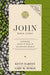 John Bible Study: Knowing What Is True in an Untrue World by Kevin G. Harney, Gary M. Burge