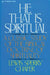 He That Is Spiritual: A Classic Study of the Biblical Doctrine of Spirituality by Lewis Sperry Chafer