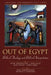 Out of Egypt: Biblical Theology and Biblical Interpretation: 5 by Craig Bartholomew