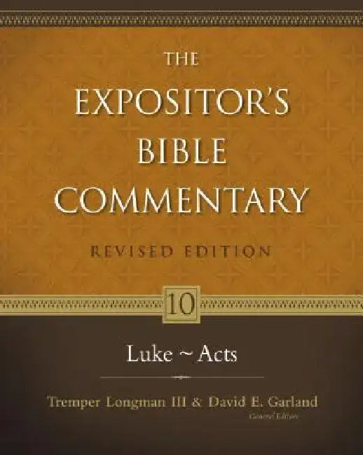 Luke---Acts: 10 by Tremper Longman III