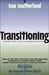 Transitioning: Leading Your Church Through Change by Dan Southerland