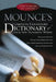 Mounce's Complete Expository Dictionary of Old & New Testament Words by William D. Mounce