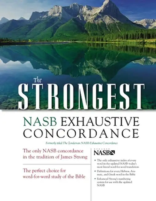 The Strongest NASB Exhaustive Concordance by James Strong