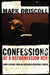 A Confessions of a Reformission Rev.: Hard Lessons from an Emerging Missional Church by Mark Driscoll