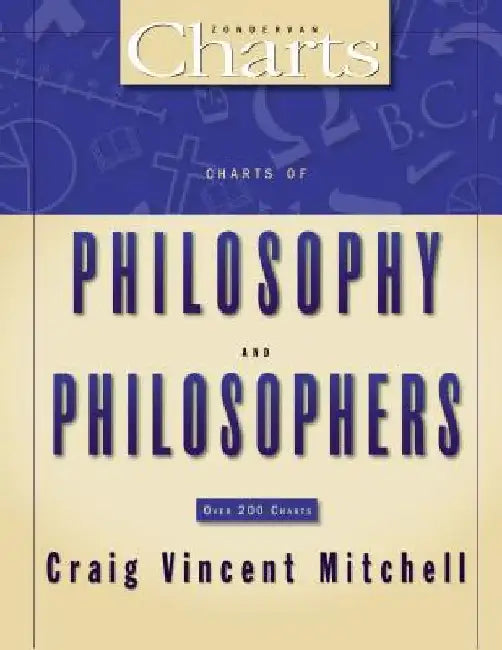 Charts of Philosophy and Philosophers by Craig Vincent Mitchell