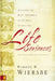 Life Sentences: Discover the Key Themes of 63 Bible Characters by Warren W. Wiersbe