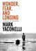 Wonder, Fear, and Longing, Paperback: A Book of Prayers by Mark Yaconelli