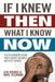 If I Knew Then What I Know Now: Youth Workers Share Their Worst Failures and Best Advice by Len Woods
