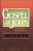 Exposition of the Gospel of John, One-Volume Edition by Arthur W. Pink