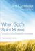 When God's Spirit Moves: Six Sessions on the Life-Changing Power of the Holy Spirit by Jim Cymbala