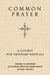 Common Prayer by Shane Claiborne