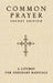 Common Prayer Pocket Edition: A Liturgy for Ordinary Radicals by Shane Claiborne