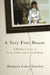 A Very Fine House: A Mother’s Story of Love, Faith, and Crystal Meth by Katie Daynes