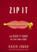 Zip It: The Keep It Shut 40-Day Challenge by Karen Ehman