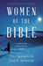 Women of the Bible: A One-Year Devotional Study by Ann Spangler