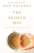 The Broken Way by Pal Kolsto