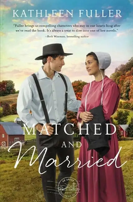 Matched and Married by Kathleen Fuller