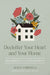Declutter Your Heart and Your Home: How a Minimalist Life Yields Maximum Joy by Julia Ubbenga