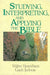 Studying, Interpreting, and Applying the Bible by Walter A. Henrichsen