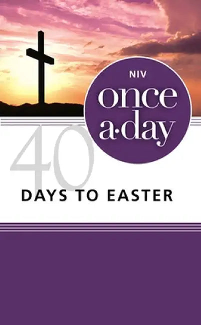 NIV, Once-A-Day 40 Days to Easter Devotional, Paperback by Kenneth D. Boa