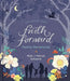 Faith Forward Family Devotional: 100 Devotions by Patrick Schwenk