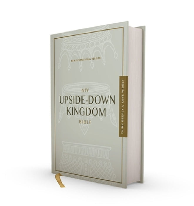 Niv, Upside-Down Kingdom Bible, Hardcover, Gray, Comfort Print: Think Deeply // Love Widely