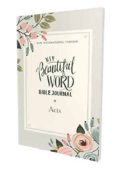 Niv, Beautiful Word Bible Journal, Acts, Paperback, Comfort Print by Zondervan