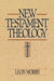 New Testament Theology by Leon Morris
