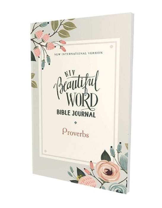 Niv, Beautiful Word Bible Journal, Proverbs, Paperback, Comfort Print by Zondervan