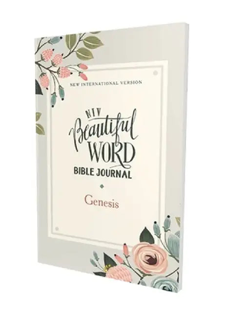 Niv, Beautiful Word Bible Journal, Genesis, Paperback, Comfort Print by Zondervan