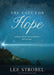 The Case for Hope: Looking Ahead with Confidence and Courage by Lee Strobel