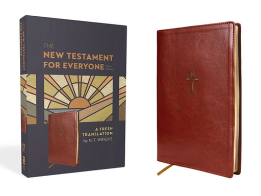 The New Testament for Everyone, Third Edition, Leathersoft, Brown: A Fresh Translation by N. T. Wright