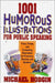 1001 Humorous Illustrations for Public Speaking: Fresh, Timely, and Compelling Illustrations for Preachers, Teachers, and Speakers by Michael Hodgin
