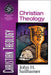Christian Theology by John H. Sailhamer