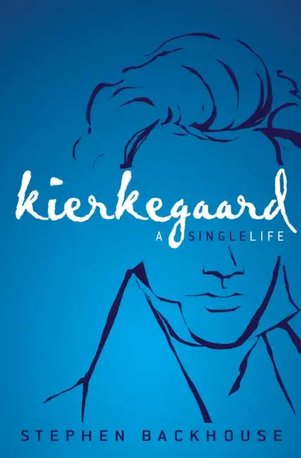 Kierkegaard: A Single Life by Michelle Nietert